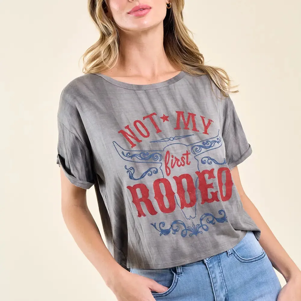 Not My First Rodeo Graphic Tee